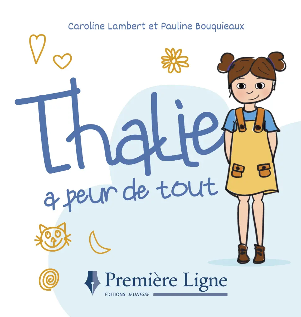 Thalie a peur de tout